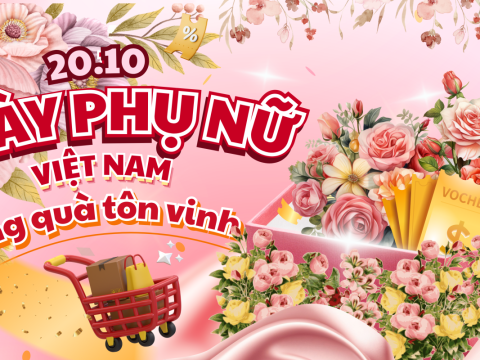 TÔN VINH PHỤ NỮ VIỆT NAM 20/10
